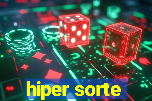 hiper sorte